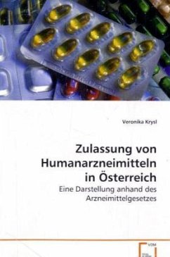 Zulassung von Humanarzneimitteln in Österreich - Krysl, Veronika