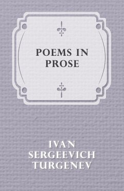 Poems in Prose - Turgenev, Ivan Sergeevich