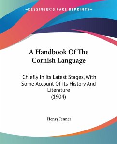 A Handbook Of The Cornish Language - Jenner, Henry