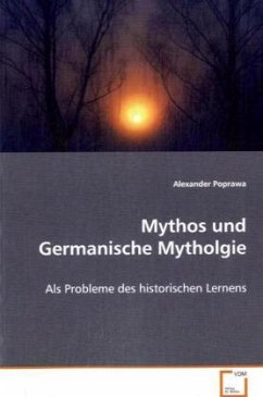 Mythos und Germanische Mythologie - Poprawa, Alexander