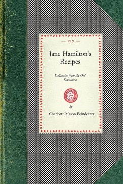 Jane Hamilton's Recipes - Charlotte Mason Poindexter