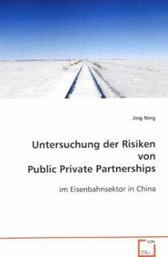 Untersuchung der Risiken von Public Private Partnerships - Ning, Jing