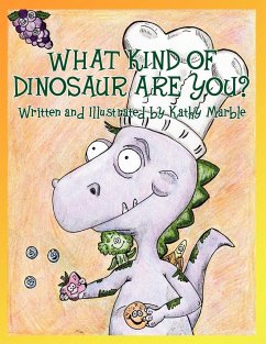 What Kind of Dinosaur Are You? - Marble, Kathy