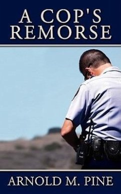 A Cop's Remorse