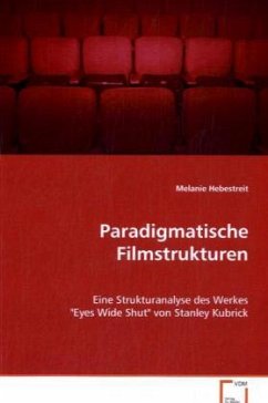 Paradigmatische Filmstrukturen - Hebestreit, Melanie