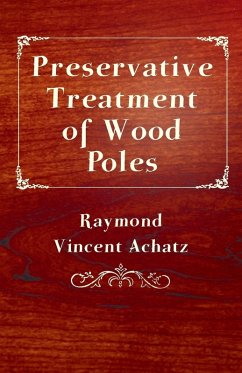 Preservative Treatment of Wood Poles Preservative Treatment of Wood Poles