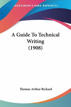 A Guide To Technical Writing (1908)