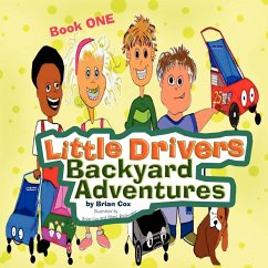 Little Drivers Backyard Adventures - Cox, Brian