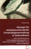 Konzept für computerunterstützteTerminologieverwaltung in Unternehmen