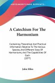 A Catechism For The Harmonium