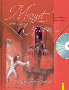 Mozart und seine Opern, m. Audio-CD - Hewson, Elisabeth;Unzner, Christa