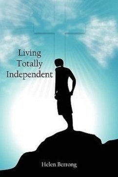 Living Totally Independent