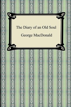 The Diary of an Old Soul - Macdonald, George