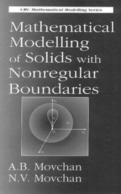 Mathematical Modelling of Solids with Nonregular Boundaries - Movchan, A B; Movchan, N V
