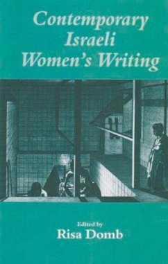 Contemporary Israeli Women's Writing - Domb, Risa