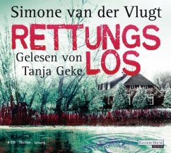 Rettungslos, 4 Audio-CDs - Vlugt, Simone van der