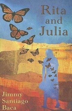 Rita and Julia - Baca, Jimmy Santiago