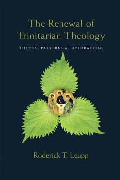 The Renewal of Trinitarian Theology - Leupp, Roderick T.