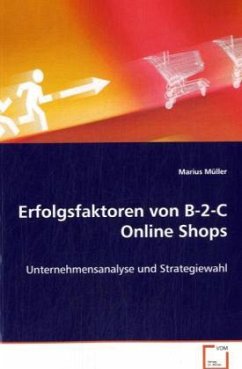 Erfolgsfaktoren von B-2-C Online Shops - Müller, Marius