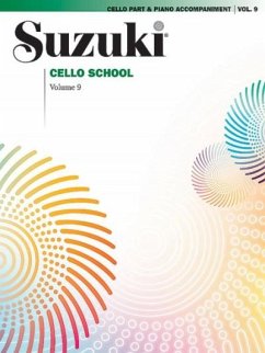 Suzuki Cello School, Vol 9: Cello Part (Includes Piano Acc.) - Suzuki, Shinichi