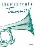 Breeze-Easy Method for Trumpet (Cornet), Bk 1