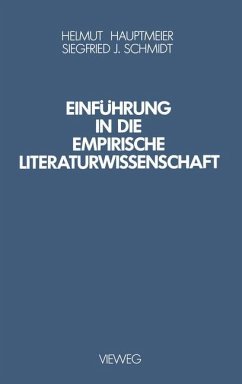 Einführung in die Empirische Literaturwissenschaft - Hauptmeier, Helmut;Schmidt, Siegfried J.