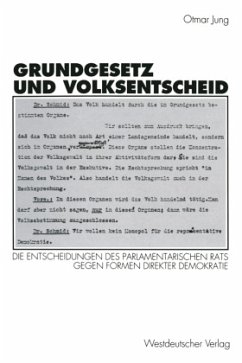 Grundgesetz und Volksentscheid - Jung, Otmar