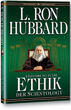 Einführung in die Ethik der Scientology - Hubbard, L. Ron