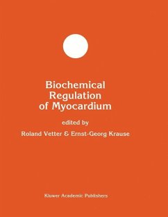 Biochemical Regulation of Myocardium - Vetter, Roland / Krause, Ernst-Georg (eds.)