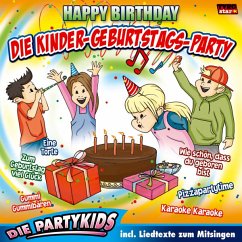 Die Kinder-Geburtstags-Party/Happy Birthday - Partykids,Die