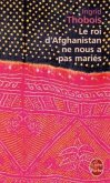 Le roi d'afghanistan ne nous a pas mariés