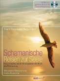 Schamanische Reisen zur Seele