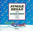 Jingle Bells and Other Songs: Book - Byrne, John / Waugh, Anne
