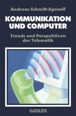 Kommunikation und Computer - Schmitt-Egenolf, Andreas