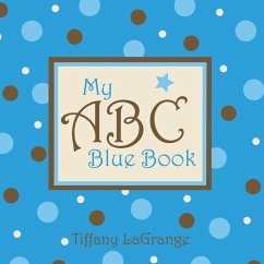 My ABC Blue Book - Lagrange, Tiffany