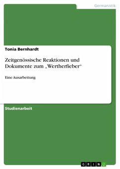 Zeitgenössische Reaktionen und Dokumente zum ¿Wertherfieber¿ - Bernhardt, Tonia