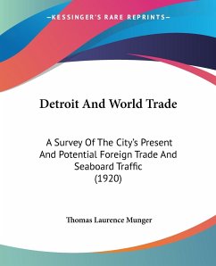 Detroit And World Trade - Munger, Thomas Laurence