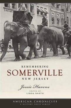 Remembering Somerville, New Jersey - Havens, Jessie