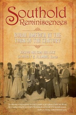 Southold Reminiscences:: Rural America at the Turn of the Century - Hallock, Joseph Nelson