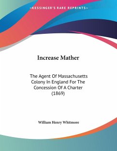 Increase Mather - Whitmore, William Henry