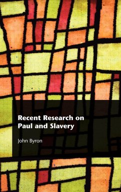 Recent Research on Paul and Slavery - Byron, John