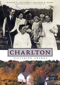 Charlton:: Picturing Change - Hultgren, William O.; Kuehl, Quentin R.