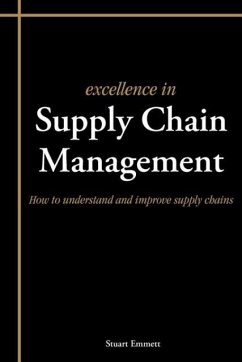 Excellence in Supply Chain Management - Emmett, Stuart