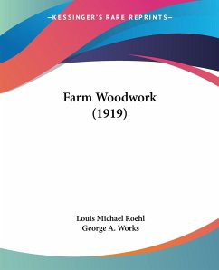 Farm Woodwork (1919) - Roehl, Louis Michael