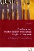 Probleme der multimedialen Translation Englisch - Deutsch