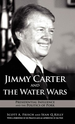 Jimmy Carter and the Water Wars - Frisch, Scott A.; Kelly, Sean Q.