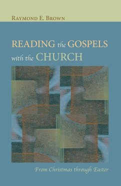 Reading the Gospels with the Church - Brown, Raymond E.