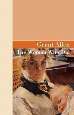 The Woman Who Did - Alllen, Grant