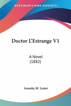 Doctor L'Estrange V1 - Lyster, Annette M.