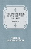 The Oxford Book of English Verse 1250 - 1900 - Volume II.